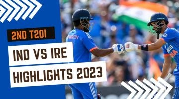 Ireland vs India 2nd T20I Match Highlights | 20 August 2023 highlights